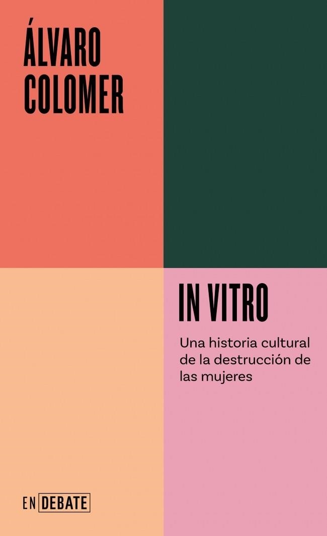 IN VITRO (SERIE ENDEBATE) | 9788410433182 | COLOMER, ÁLVARO | Llibreria Online de Vilafranca del Penedès | Comprar llibres en català