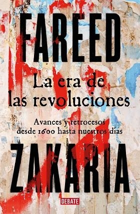 LA ERA DE LAS REVOLUCIONES | 9788410214446 | ZAKARIA, FAREED | Llibreria L'Odissea - Libreria Online de Vilafranca del Penedès - Comprar libros