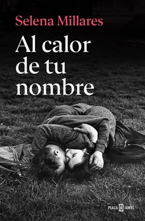 AL CALOR DE TU NOMBRE | 9788401037740 | MILLARES, SELENA | Llibreria L'Odissea - Libreria Online de Vilafranca del Penedès - Comprar libros