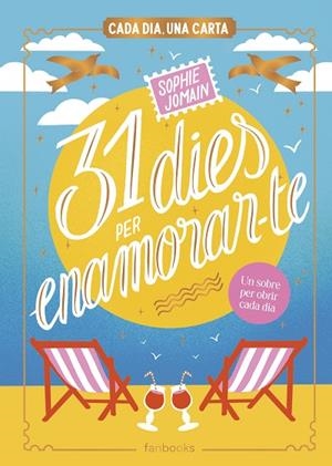 31 DIES PER ENAMORAR-TE | 9788410028692 | JOMAIN, SOPHIE | Llibreria Online de Vilafranca del Penedès | Comprar llibres en català