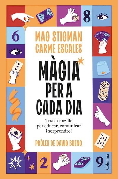 MÀGIA PER A CADA DIA | 9788466435123 | STIGMAN, MAG/ESCALES JIMÉNEZ, CARME | Llibreria Online de Vilafranca del Penedès | Comprar llibres en català