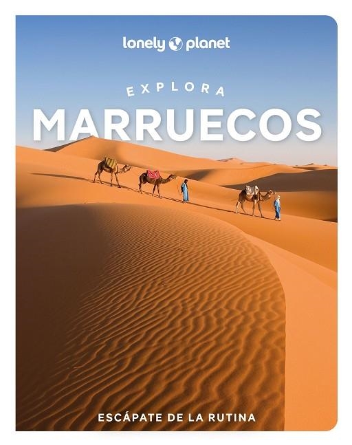 EXPLORA MARRUECOS 1 | 9788408311874 | BREMNER, JADE/EXELBY, NARINA/GILBERT, SARAH/HARDY, PAULA/HUSSAIN, THARIK/RANGER, HELEN/STEVENS, TARA | Llibreria Online de Vilafranca del Penedès | Comprar llibres en català