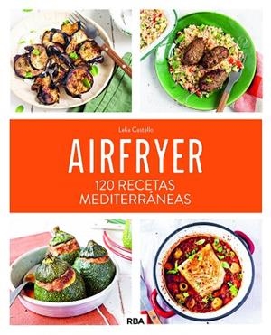 AIRFRYER | 9788411325684 | CASTELLO, LELIA | Llibreria Online de Vilafranca del Penedès | Comprar llibres en català