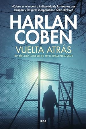 VUELTA ATRÁS | 9788411328555 | COBEN, HARLAN | Llibreria L'Odissea - Libreria Online de Vilafranca del Penedès - Comprar libros