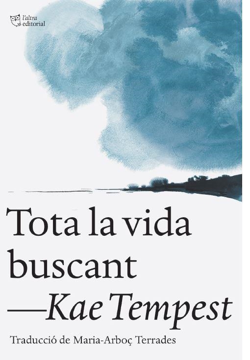 TOTA LA VIDA BUSCANT | 9791387672461 | TEMPEST, KAE | Llibreria L'Odissea - Libreria Online de Vilafranca del Penedès - Comprar libros