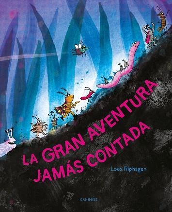 LA GRAN AVENTURA JAMÁS CONTADA | 9791387686307 | RIPHAGEN, LOES | Llibreria Online de Vilafranca del Penedès | Comprar llibres en català