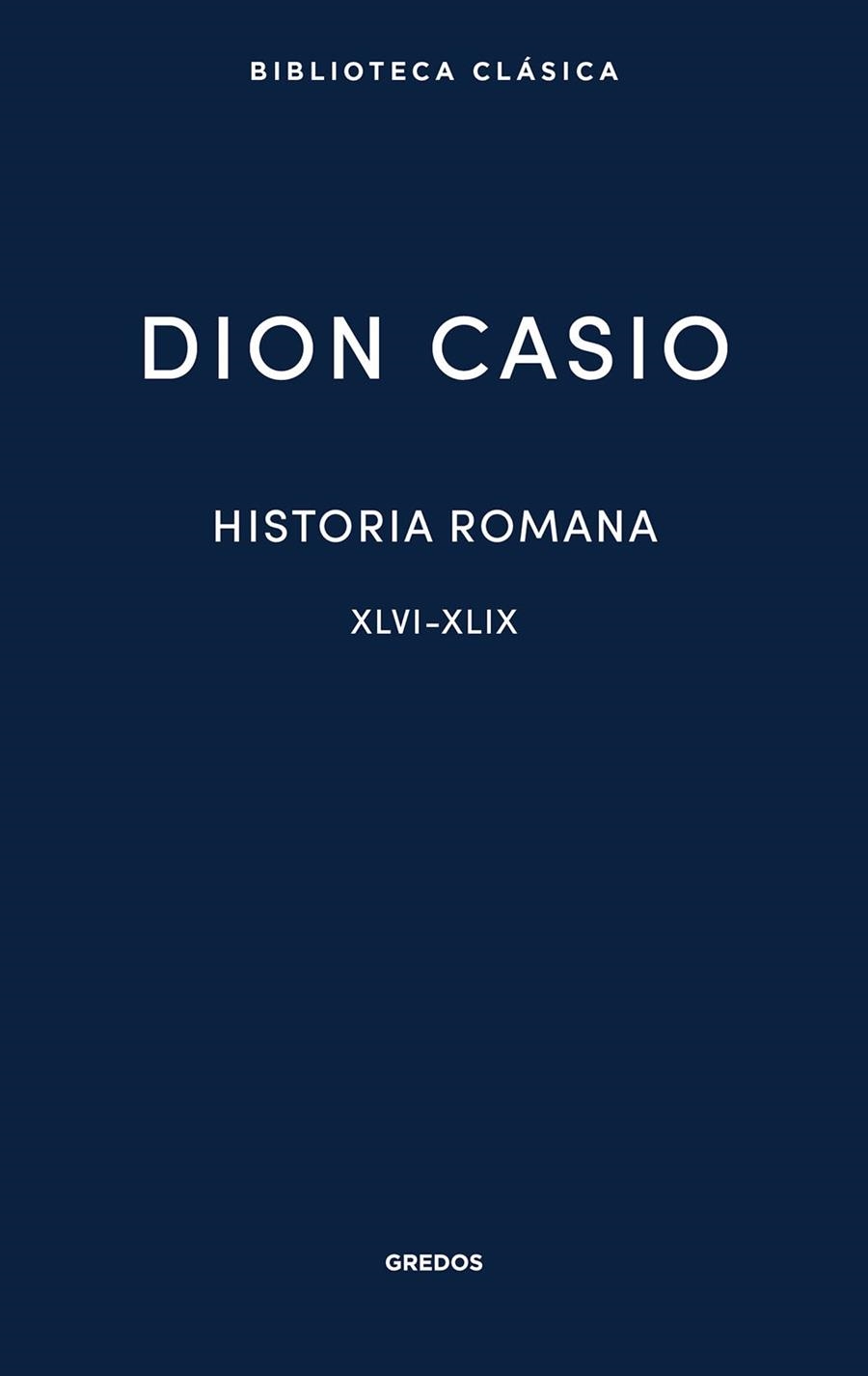 HISTORIA ROMANA III. LIBROS XLVI-XLIX | 9791387896263 | CASIO, DION | Llibreria Online de Vilafranca del Penedès | Comprar llibres en català