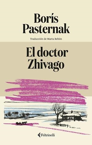 EL DOCTOR ZHIVAGO | 9791388111020 | PASTERNAK, BORÍS | Llibreria L'Odissea - Libreria Online de Vilafranca del Penedès - Comprar libros