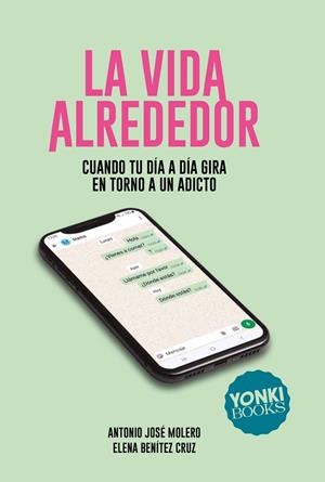 LA VIDA ALREDEDOR | 9791399074482 | MOLERO, ANTONIO JOSÉ/BENÍTEZ CRUZ, ELENA | Llibreria L'Odissea - Libreria Online de Vilafranca del Penedès - Comprar libros