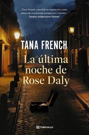 LA ÚLTIMA NOCHE DE ROSE DALY | 9791387739089 | FRENCH, TANA | Llibreria Online de Vilafranca del Penedès | Comprar llibres en català