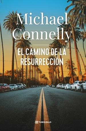 EL CAMINO DE LA RESURRECCIÓN | 9791387739171 | CONNELLY, MICHAEL | Llibreria Online de Vilafranca del Penedès | Comprar llibres en català