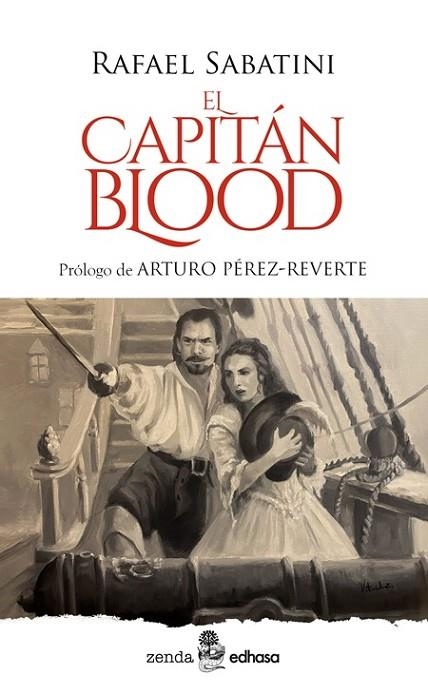 EL CAPITÁN BLOOD | 9788435055703 | SABATINI, RAFAEL/DE BOLADERRES, GUILLERMO/PÉREZ-REVERTE, ARTURO | Llibreria Online de Vilafranca del Penedès | Comprar llibres en català