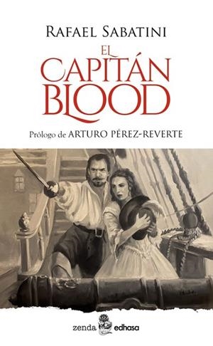 EL CAPITÁN BLOOD | 9788435055703 | SABATINI, RAFAEL/DE BOLADERRES, GUILLERMO/PÉREZ-REVERTE, ARTURO | Llibreria Online de Vilafranca del Penedès | Comprar llibres en català