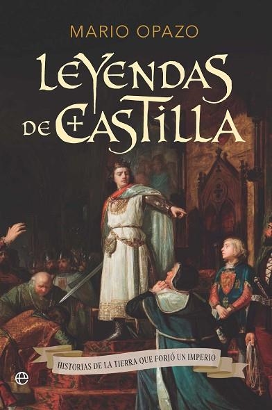 LEYENDAS DE CASTILLA | 9788410943186 | OPAZO, MARIO | Llibreria L'Odissea - Libreria Online de Vilafranca del Penedès - Comprar libros