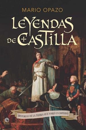 LEYENDAS DE CASTILLA | 9788410943186 | OPAZO, MARIO | Llibreria L'Odissea - Libreria Online de Vilafranca del Penedès - Comprar libros
