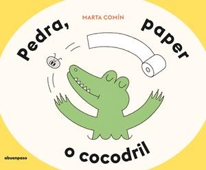 PEDRA, PAPER O COCODRIL | 9788410016569 | COMÍN, MARTA | Llibreria L'Odissea - Libreria Online de Vilafranca del Penedès - Comprar libros