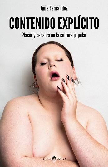 CONTENIDO EXPLÍCITO | 9791387839383 | FERNÁNDEZ, JUNE | Llibreria Online de Vilafranca del Penedès | Comprar llibres en català