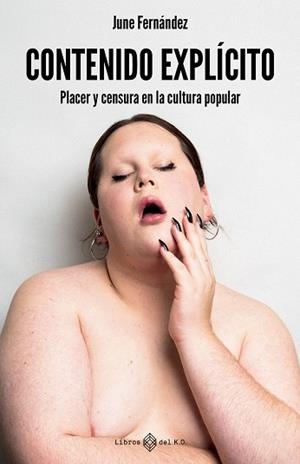 CONTENIDO EXPLÍCITO | 9791387839383 | FERNÁNDEZ, JUNE | Llibreria Online de Vilafranca del Penedès | Comprar llibres en català