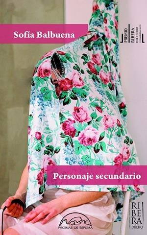 PERSONAJE SECUNDARIO | 9788483933855 | BALBUENA, SOFÍA | Llibreria L'Odissea - Libreria Online de Vilafranca del Penedès - Comprar libros