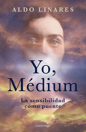 YO MÉDIUM | 9791387667641 | LINARES, ALDO | Llibreria L'Odissea - Libreria Online de Vilafranca del Penedès - Comprar libros
