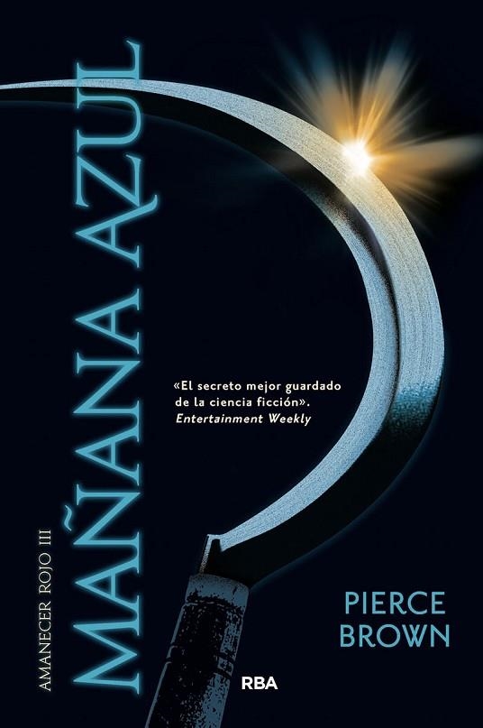 AMANECER ROJO III. MAÑANA AZUL | 9788491879572 | BROWN, PIERCE | Llibreria Online de Vilafranca del Penedès | Comprar llibres en català