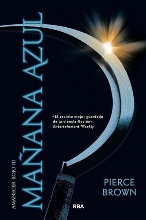 AMANECER ROJO III. MAÑANA AZUL | 9788491879572 | BROWN, PIERCE | Llibreria Online de Vilafranca del Penedès | Comprar llibres en català