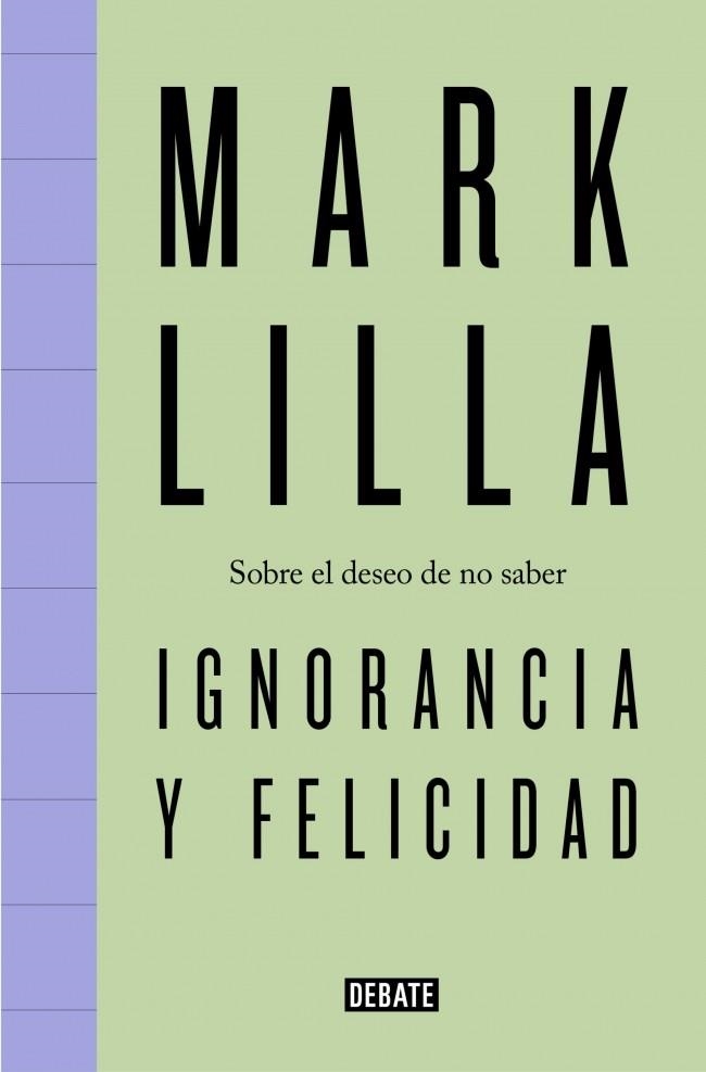 IGNORANCIA Y FELICIDAD | 9791387600716 | LILLA, MARK | Llibreria Online de Vilafranca del Penedès | Comprar llibres en català