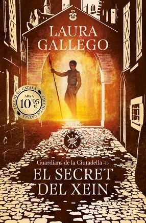 EL SECRET DEL XEIN (GUARDIANS DE LA CIUTADELLA 2) | 9788419394958 | GALLEGO, LAURA | Llibreria L'Odissea - Libreria Online de Vilafranca del Penedès - Comprar libros