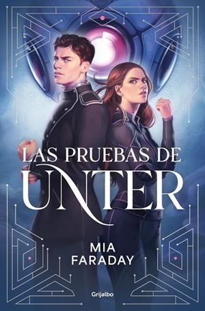 LAS PRUEBAS DE UNTER (TRILOGÍA DE UNTER 1) | 9788425373749 | FARADAY, MIA | Llibreria Online de Vilafranca del Penedès | Comprar llibres en català