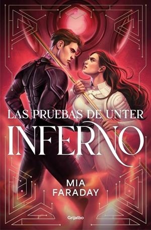 LAS PRUEBAS DE UNTER: INFERNO (TRILOGÍA DE UNTER 2) | 9788425373220 | FARADAY, MIA | Llibreria Online de Vilafranca del Penedès | Comprar llibres en català