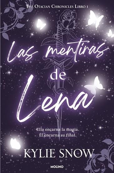 LAS MENTIRAS DE LENA. THE OTACIAN CHRONICLES 1 | 9788427255500 | SNOW, KYLIE | Llibreria Online de Vilafranca del Penedès | Comprar llibres en català