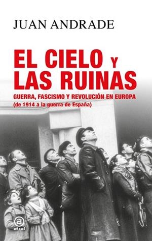 EL CIELO Y LAS RUINAS | 9788446058090 | ANDRADE BLANCO, JUAN ANTONIO | Llibreria Online de Vilafranca del Penedès | Comprar llibres en català