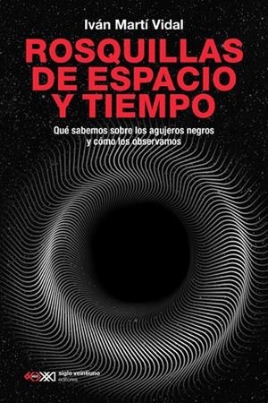 ROSQUILLAS DE ESPACIO Y TIEMPO | 9788432322037 | MARTÍ VIDAL, IVÁN | Llibreria L'Odissea - Libreria Online de Vilafranca del Penedès - Comprar libros