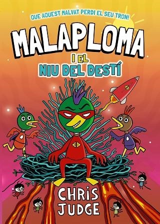 MALAPLOMA I EL NIU DEL DESTÍ | 9788448967451 | JUDGE, CHRIS | Llibreria Online de Vilafranca del Penedès | Comprar llibres en català
