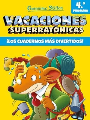 VACACIONES SUPERRATÓNICAS 4 | 9788408206552 | STILTON, GERONIMO | Llibreria Online de Vilafranca del Penedès | Comprar llibres en català