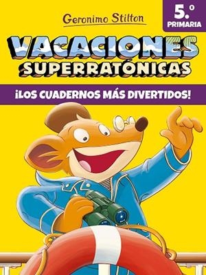 VACACIONES SUPERRATÓNICAS 5 | 9788408206569 | STILTON, GERONIMO | Llibreria Online de Vilafranca del Penedès | Comprar llibres en català