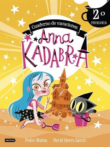ANNA KADABRA. CUADERNO DE VACACIONES. 2º DE PRIMARIA | 9788408253433 | PEDRO MAÑAS/SIERRA LISTÓN, DAVID | Llibreria Online de Vilafranca del Penedès | Comprar llibres en català