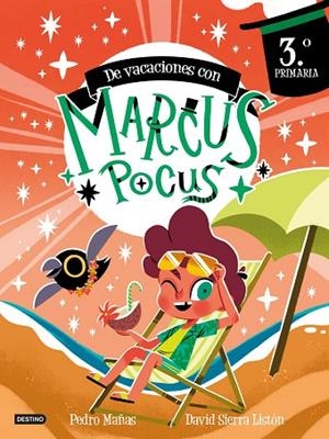 MARCUS POCUS. CUADERNO DE VACACIONES. 3º DE PRIMARIA | 9788408303404 | PEDRO MAÑAS/SIERRA LISTÓN, DAVID | Llibreria Online de Vilafranca del Penedès | Comprar llibres en català