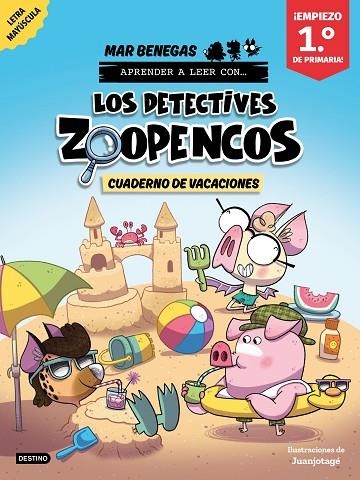 LOS DETECTIVES ZOOPENCOS. CUADERNO DE VACACIONES. EMPIEZO 1.º DE PRIMARIA | 9788408318996 | BENEGAS, MAR | Llibreria Online de Vilafranca del Penedès | Comprar llibres en català