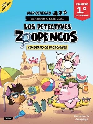 LOS DETECTIVES ZOOPENCOS. CUADERNO DE VACACIONES. EMPIEZO 1.º DE PRIMARIA | 9788408318996 | BENEGAS, MAR | Llibreria Online de Vilafranca del Penedès | Comprar llibres en català