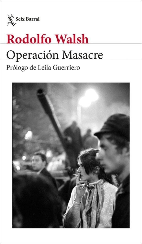 OPERACIÓN MASACRE | 9788432249860 | WALSH, RODOLFO | Llibreria Online de Vilafranca del Penedès | Comprar llibres en català