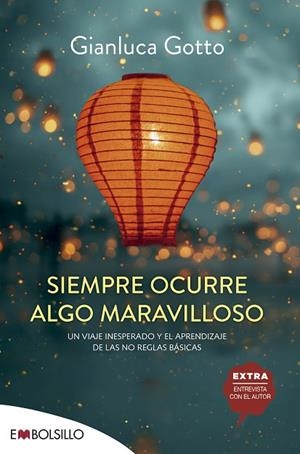 SIEMPRE OCURRE ALGO MARAVILLOSO | 9788418185984 | GOTTO, GIANLUCA | Llibreria Online de Vilafranca del Penedès | Comprar llibres en català
