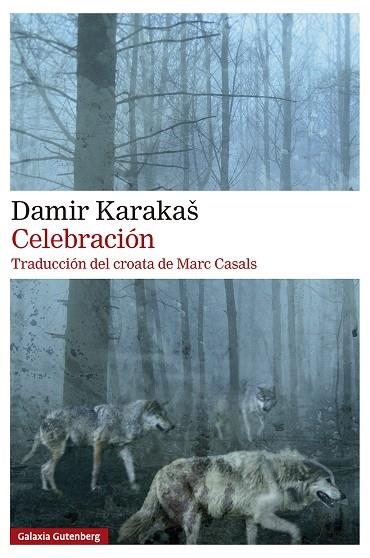 CELEBRACIÓN | 9788410317864 | KARAKA?, DAMIR | Llibreria Online de Vilafranca del Penedès | Comprar llibres en català