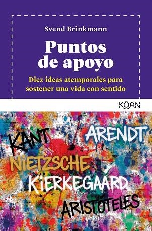PUNTOS DE APOYO | 9788410358461 | BRINKMANN, SVEND | Llibreria Online de Vilafranca del Penedès | Comprar llibres en català