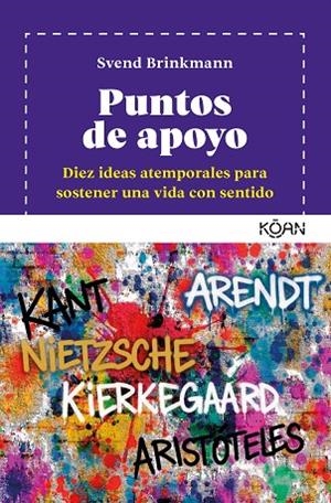 PUNTOS DE APOYO | 9788410358461 | BRINKMANN, SVEND | Llibreria Online de Vilafranca del Penedès | Comprar llibres en català