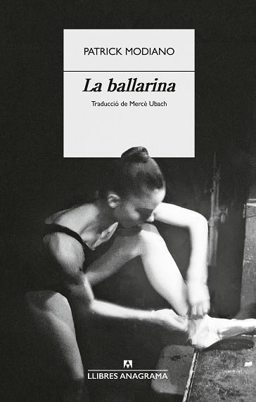 LA BALLARINA | 9788433949554 | MODIANO, PATRICK | Llibreria Online de Vilafranca del Penedès | Comprar llibres en català