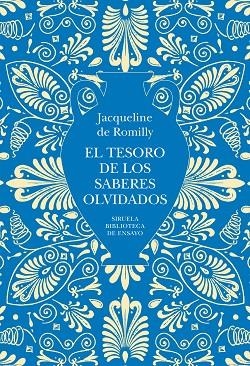 EL TESORO DE LOS SABERES OLVIDADOS | 9791387688981 | DE ROMILLY, JACQUELINE | Llibreria Online de Vilafranca del Penedès | Comprar llibres en català