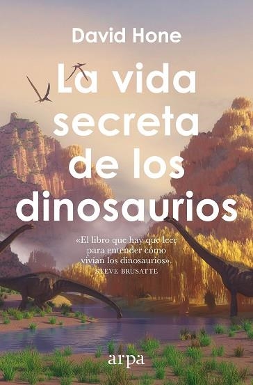 LA VIDA SECRETA DE LOS DINOSAURIOS | 9791387833985 | HONE, DAVID | Llibreria Online de Vilafranca del Penedès | Comprar llibres en català