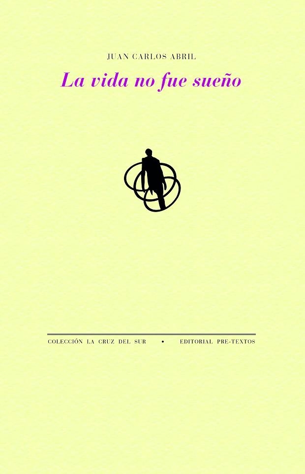 LA VIDA NO FUE SUEÑO | 9791388054198 | ABRIL, JUAN CARLOS | Llibreria Online de Vilafranca del Penedès | Comprar llibres en català