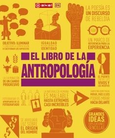 EL LIBRO DE LA ANTROPOLOGÍA | 9788446057987 | VARIOS AUTORES | Llibreria Online de Vilafranca del Penedès | Comprar llibres en català